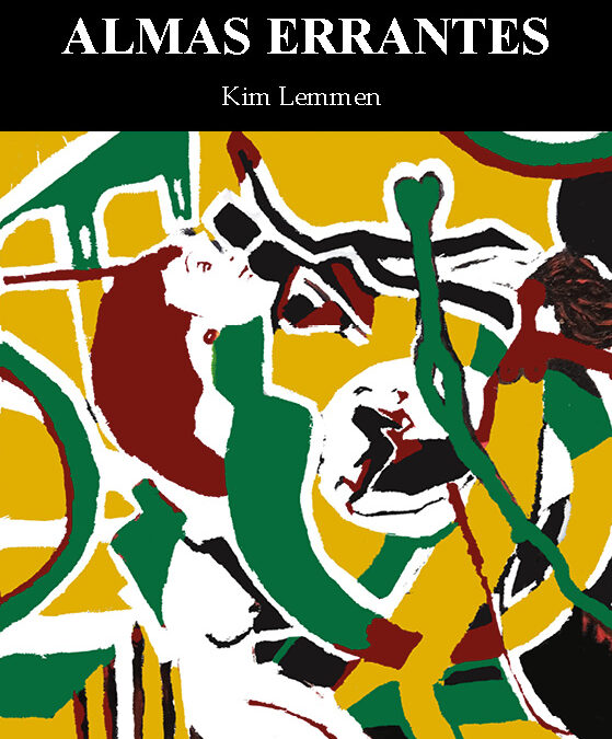 Almas errantes, de Kim Lemmen. La brújula rota del alma