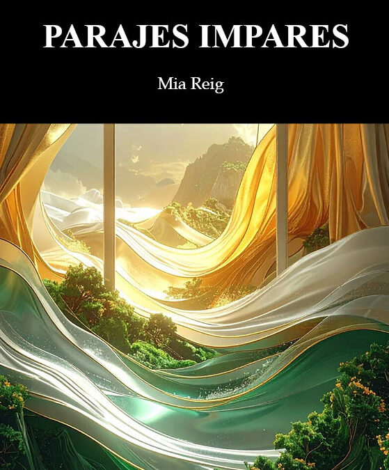 Parajes Impares de Mia Reig: Lo que guarda una maestra cuando nadie la está mirando