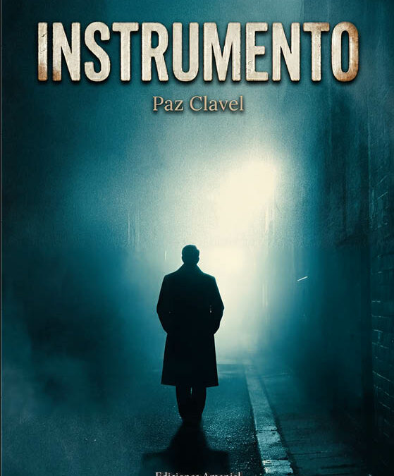 Instrumento, de Paz Clavel. La arquitectura del daño