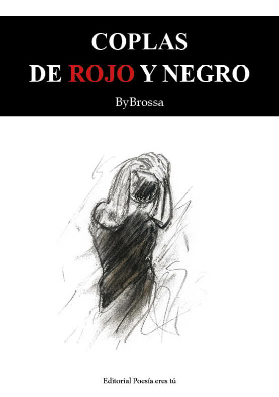 COPLAS DE ROJO Y NEGRO. JOSÉ JULIO BROSSA