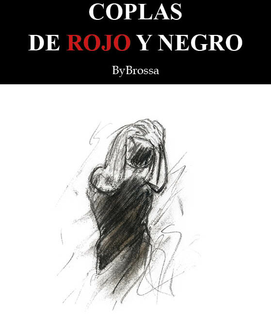 Coplas de rojo y negro, de José Julio Brossa. La copla como forma del duelo