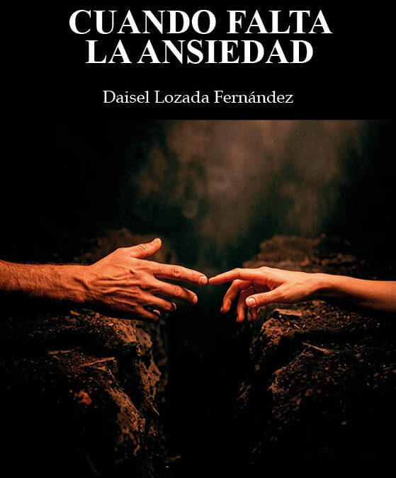 Cuando falta la ansiedad, de Daisel Lozada Fernández. El hombre que se quedó en la puerta