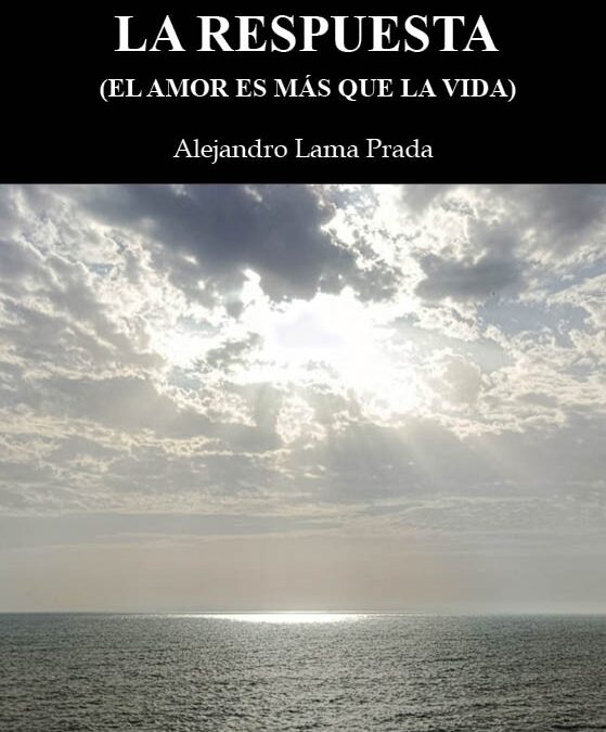 La respuesta (El amor es más que la vida), de Alejandro Lama Prada. La dentadura y la mariposa